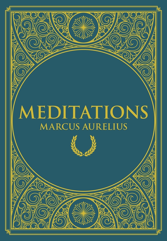 Meditations by Marcus Aurelius